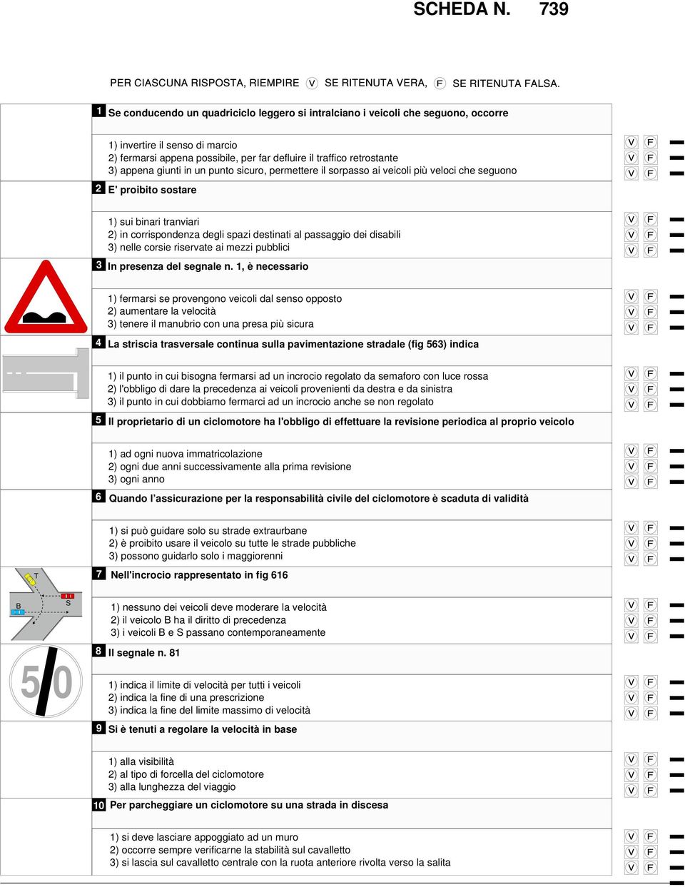 corsie riservate ai mezzi pubblici In presenza del segnale n.