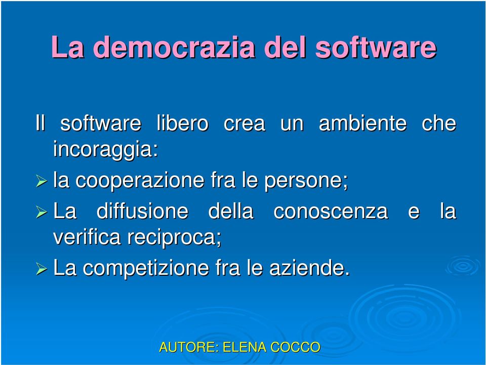 fra le persone; La diffusione della conoscenza e