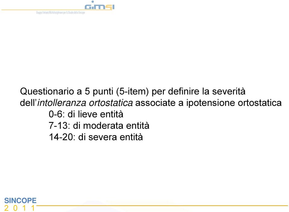 associate ate a ipotensione o e ortostatica 0-6: di