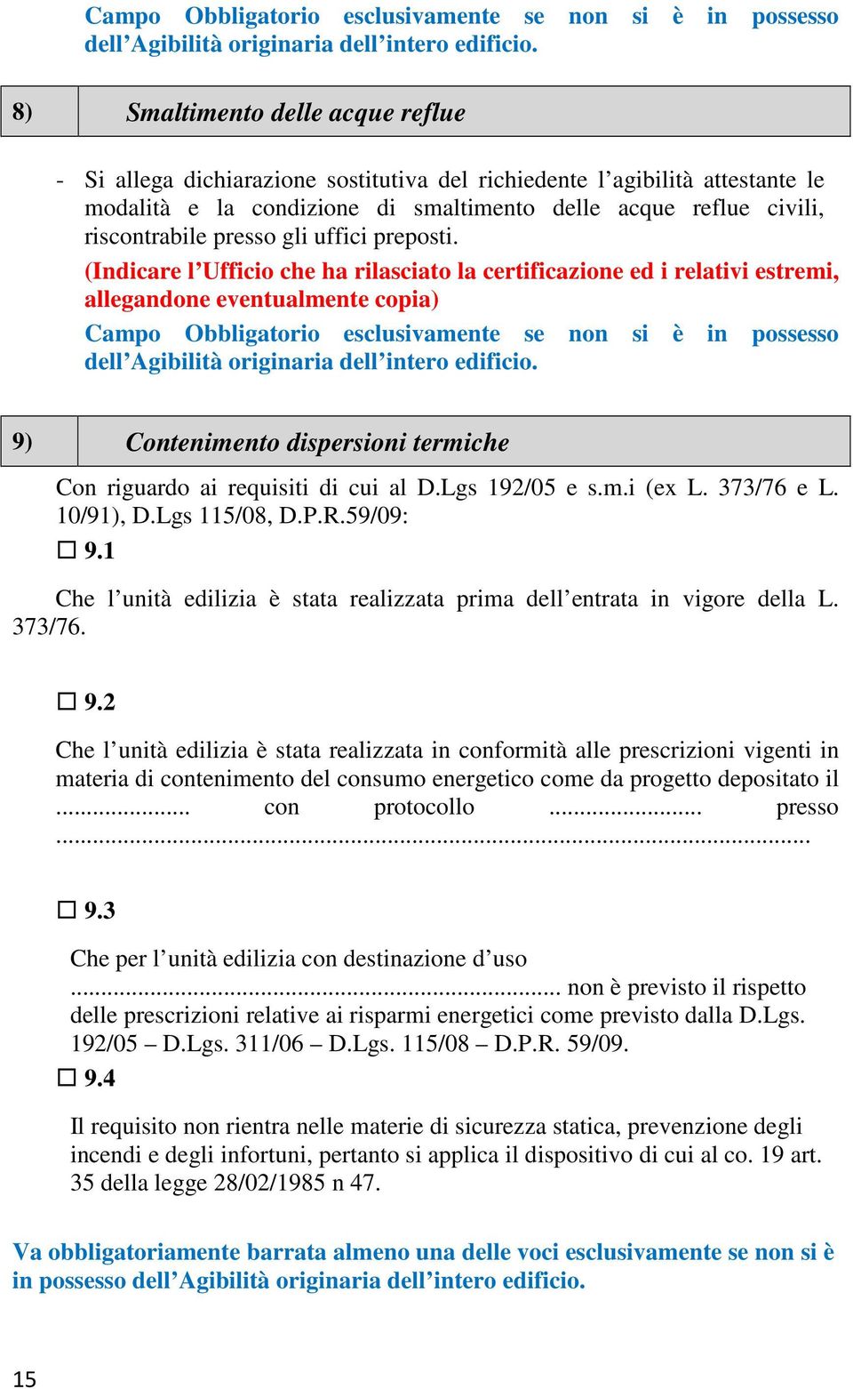 presso gli uffici preposti.