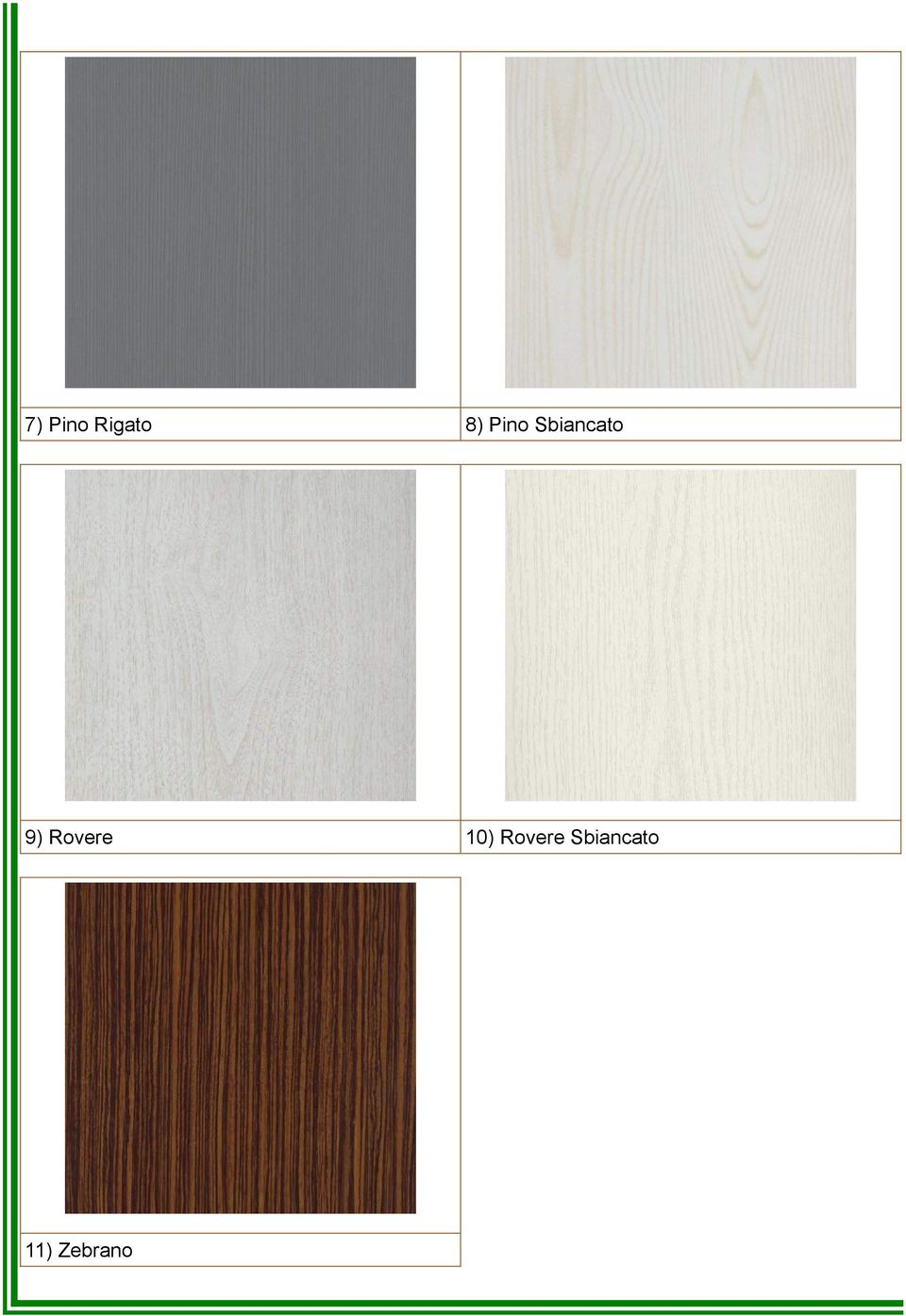 Rovere el 541-90 R 10) Rovere