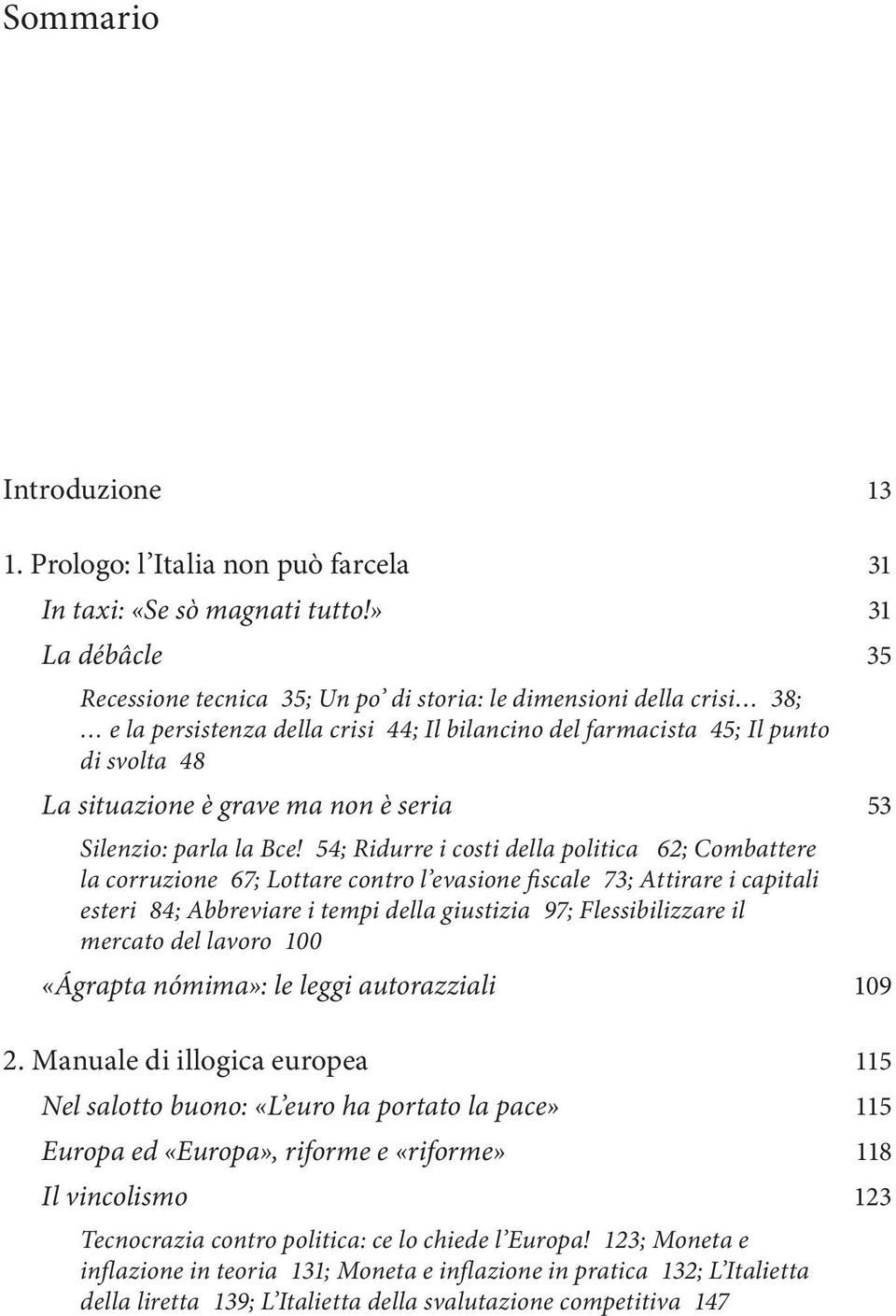 ma non è seria 53 Silenzio: parla la Bce!