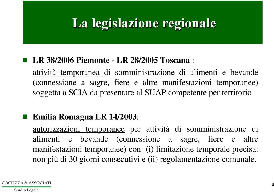 Romagna LR 14/2003: autorizzazioni temporanee per attività di somministrazione di alimenti e bevande (connessione a sagre, fiere e