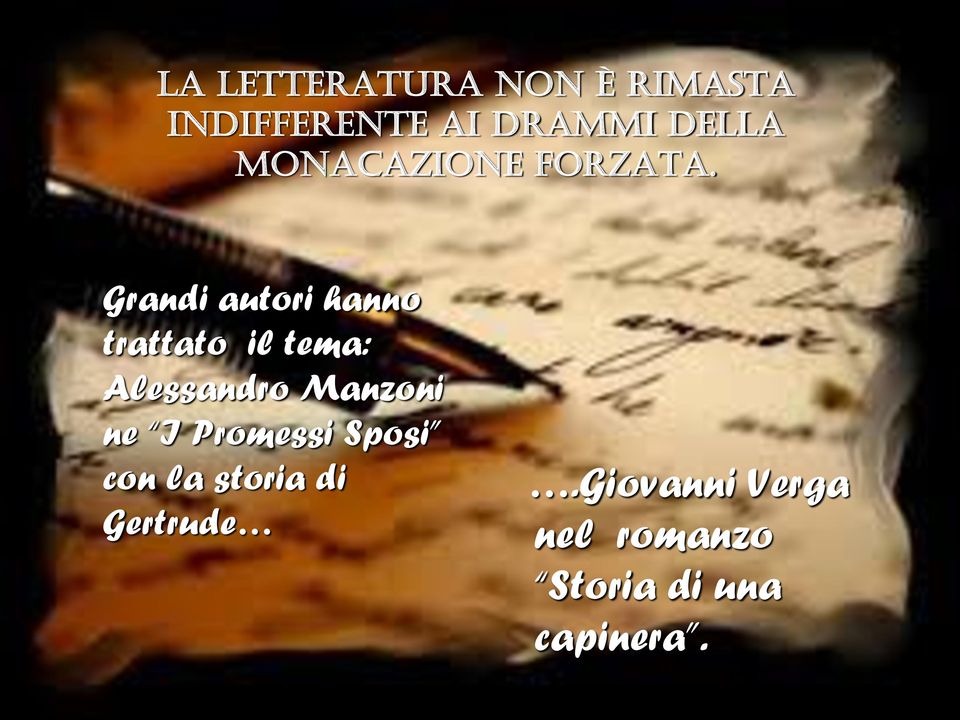 Grandi autori hanno trattato il tema: Alessandro Manzoni