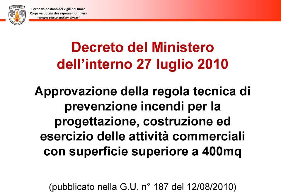 progettazione, costruzione ed esercizio delle attività