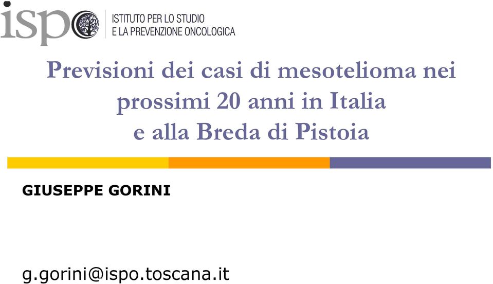 in Italia e alla Breda di