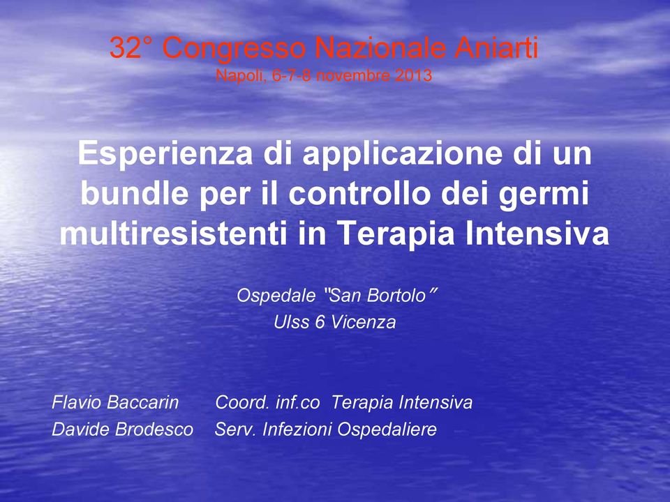 Terapia Intensiva Ospedale San Bortolo Ulss 6 Vicenza Flavio Baccarin