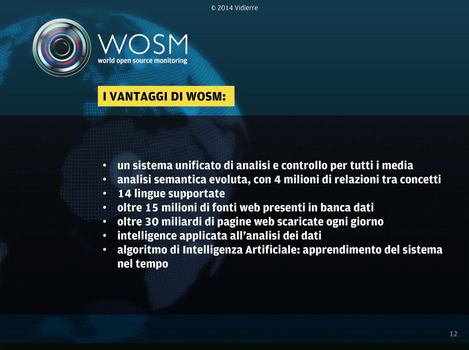 presenti in banca dati oltre 30 miliardi di pagine web scaricate ogni giorno intelligence applicata