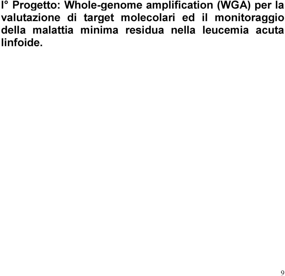 molecolari ed il monitoraggio della