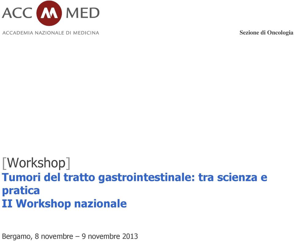 scienza e pratica II Workshop