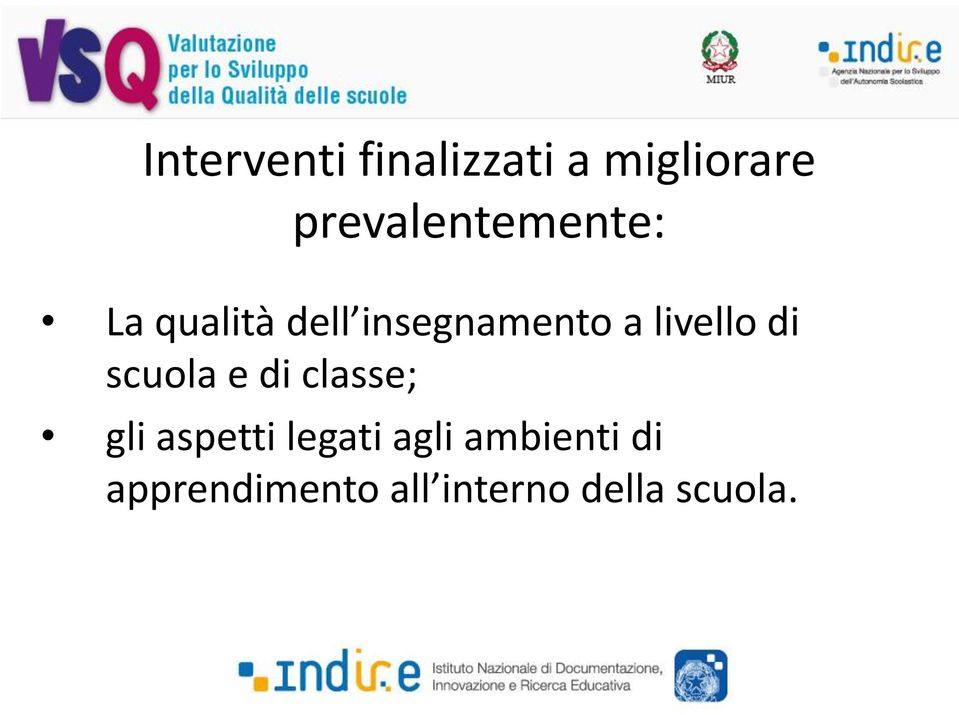 livello di scuola e di classe; gli aspetti