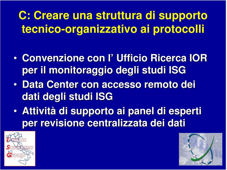 degli studi ISG Data Center con accesso remoto dei dati degli studi