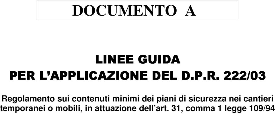 222/03 Regolamento sui contenuti minimi dei piani