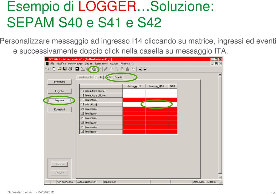 eventi e successivamente doppio click nella