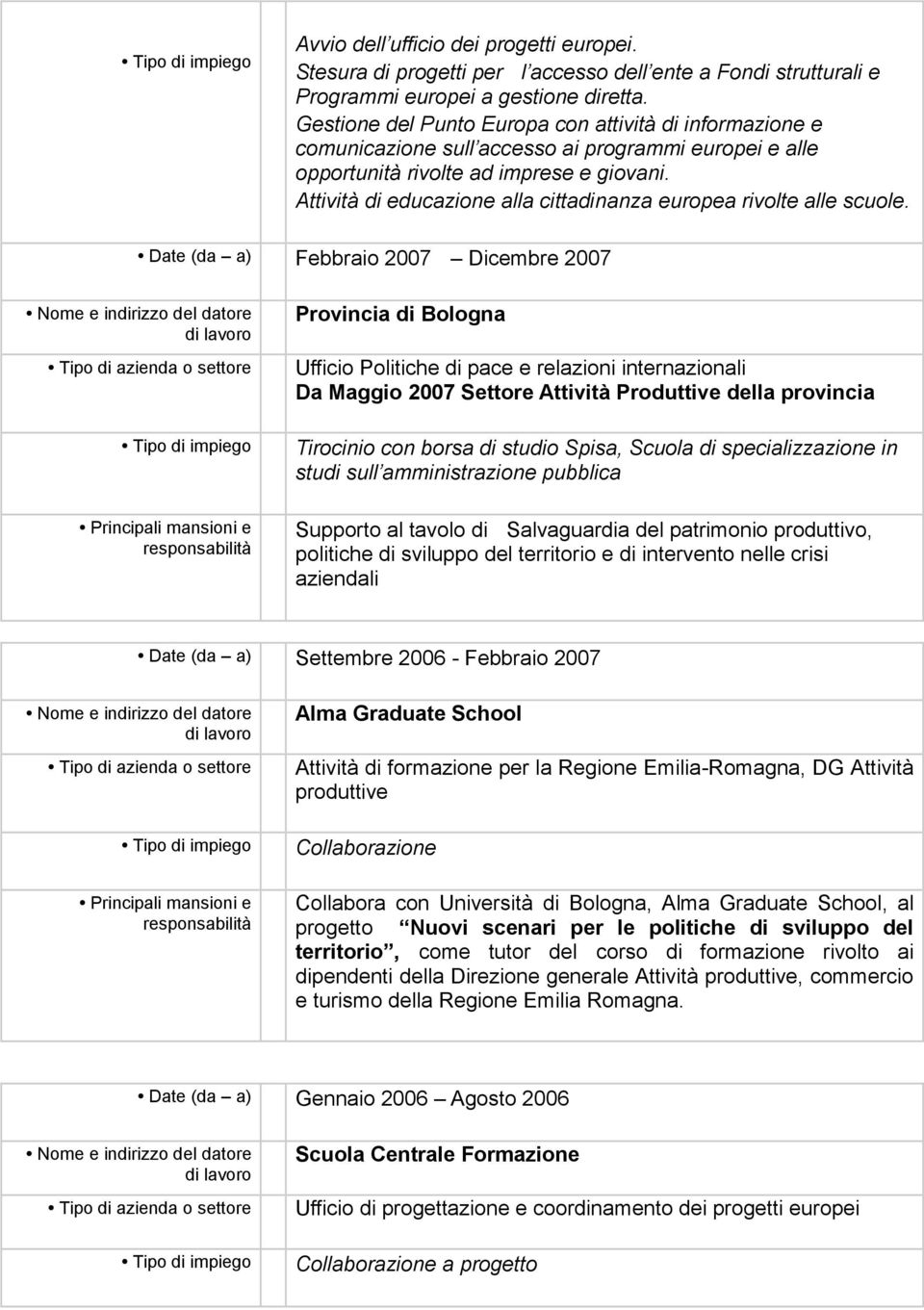 Attività di educazione alla cittadinanza europea rivolte alle scuole.