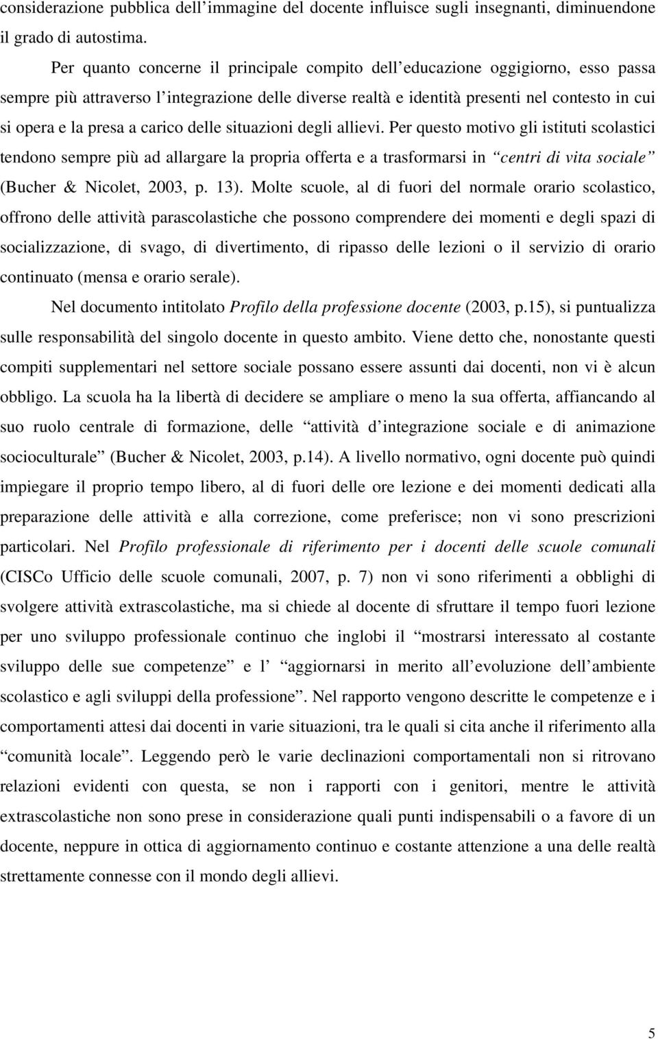 a carico delle situazioni degli allievi.