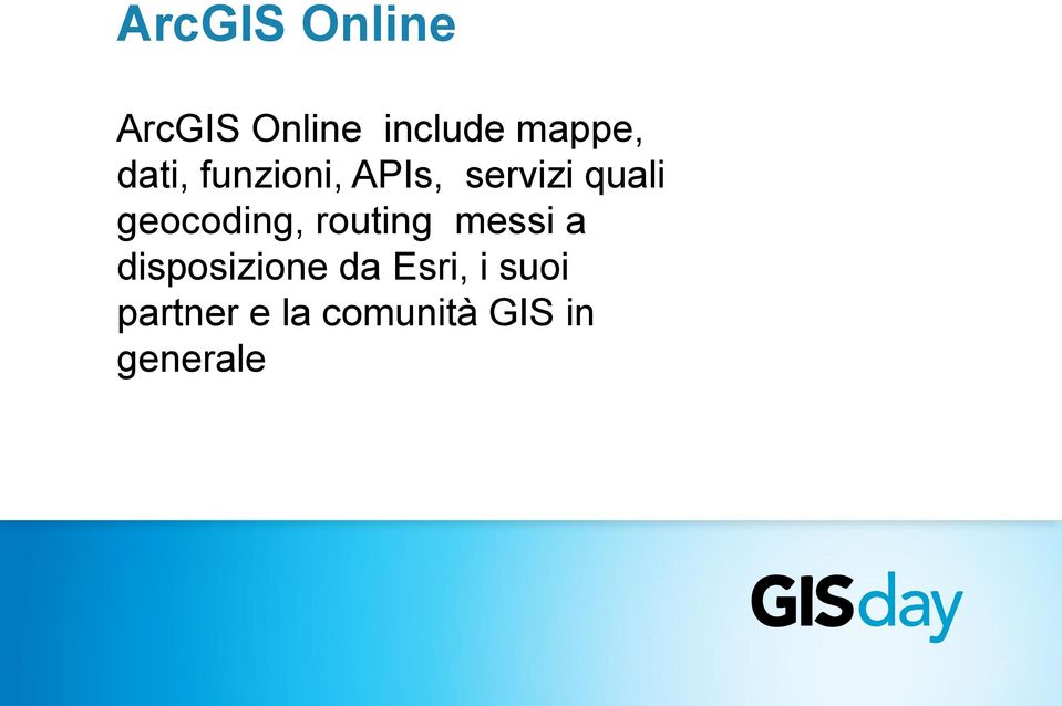 geocoding, routing messi a disposizione da