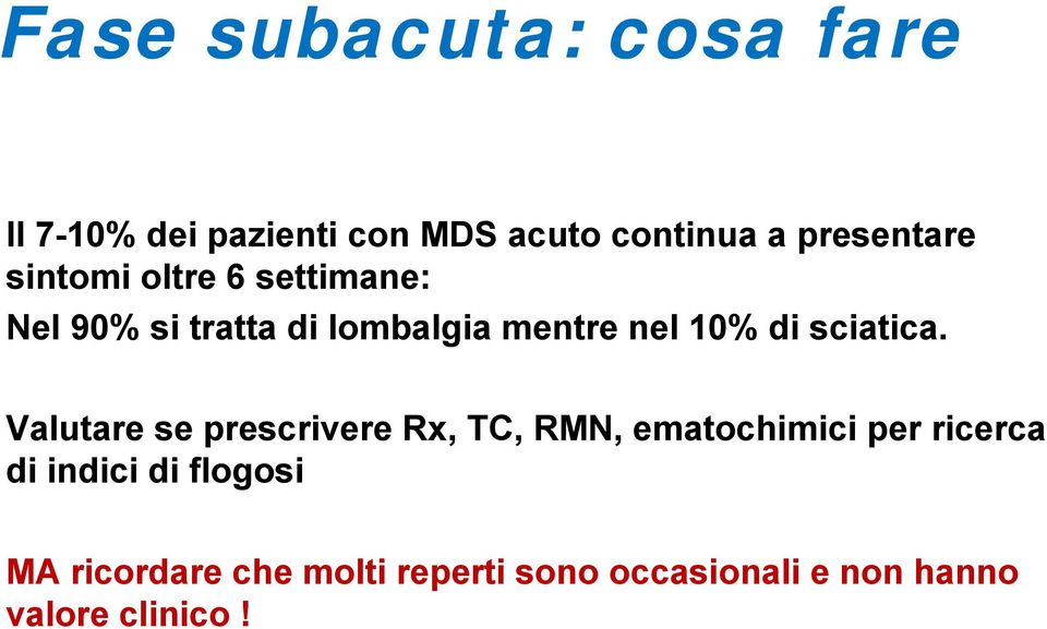 10% di sciatica.