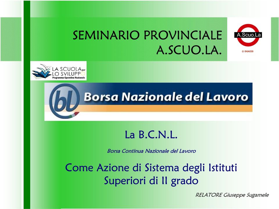 . La B.C.N.L. Borsa Continua Nazionale