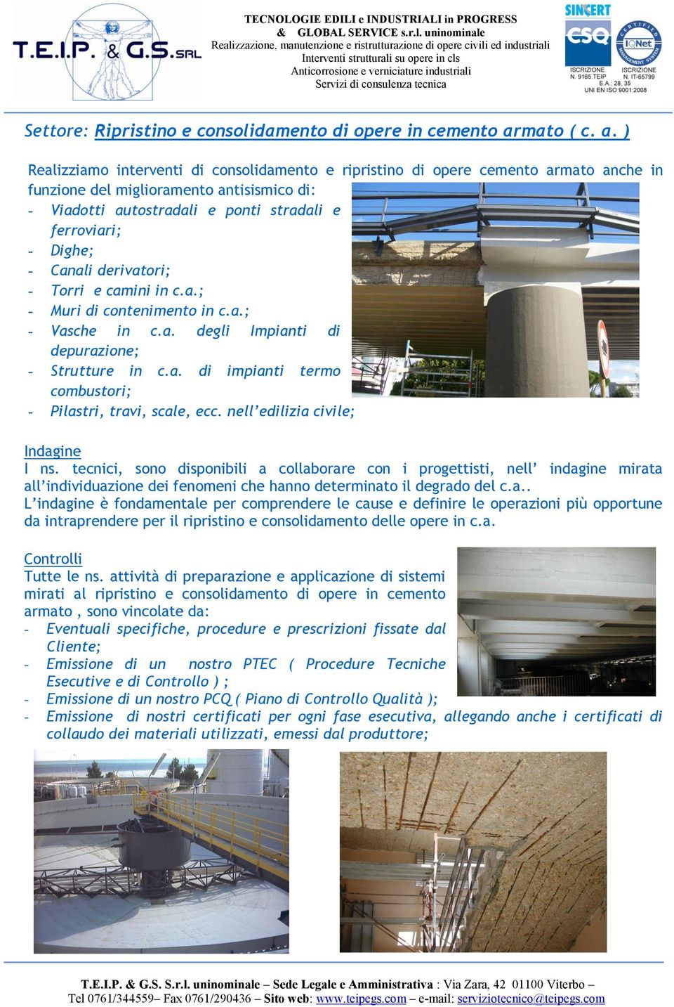 tecnica Settore: Ripristino e consolidamento di opere in cemento ar