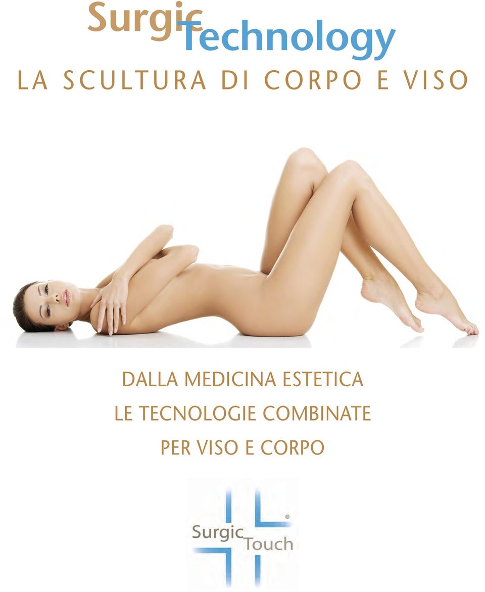 DALLA MEDICINA ESTETICA LE