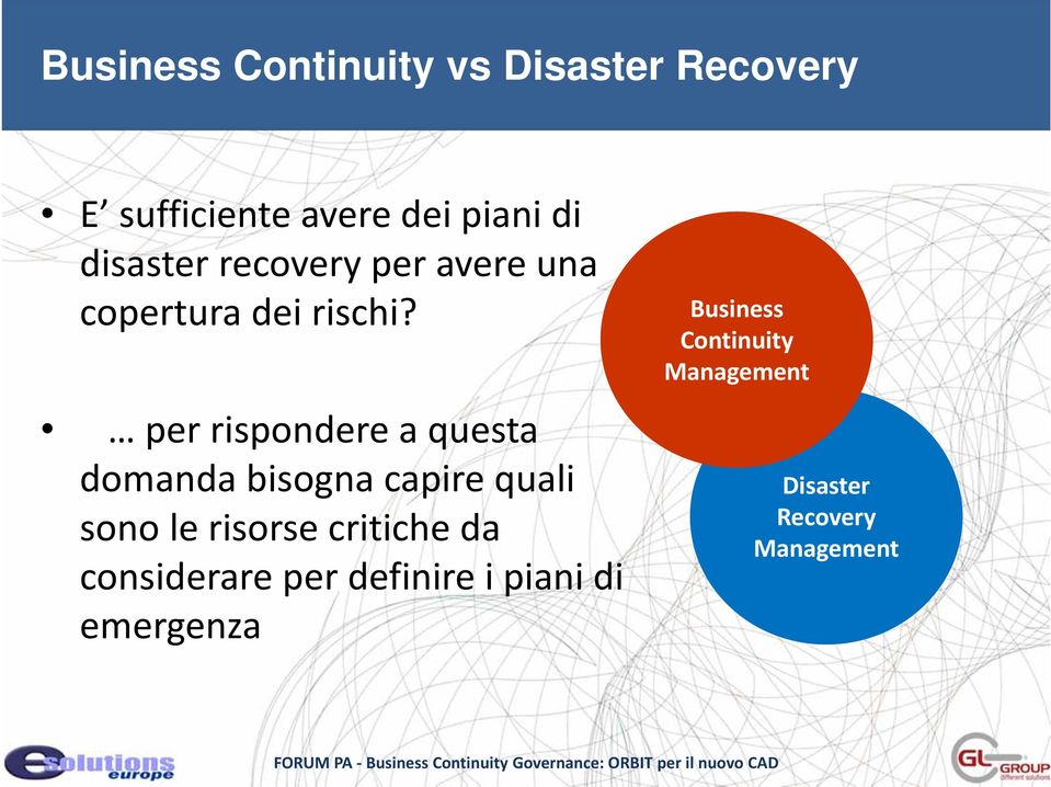 per rispondere a questa domanda bisogna capire quali sono le risorse