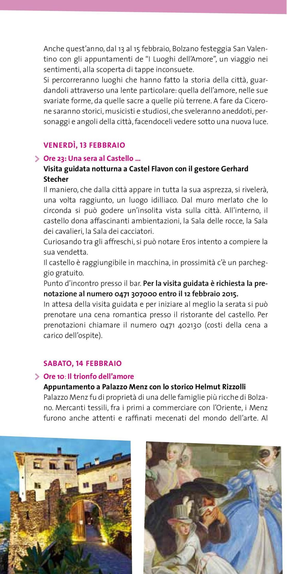 A fare da Cicerone saranno storici, musicisti e studiosi, che sveleranno aneddoti, personaggi e angoli della città, facendoceli vedere sotto una nuova luce.