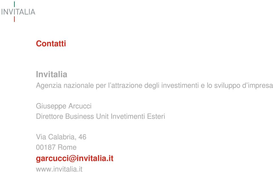 Arcucci Direttore Business Unit Invetimenti Esteri Via