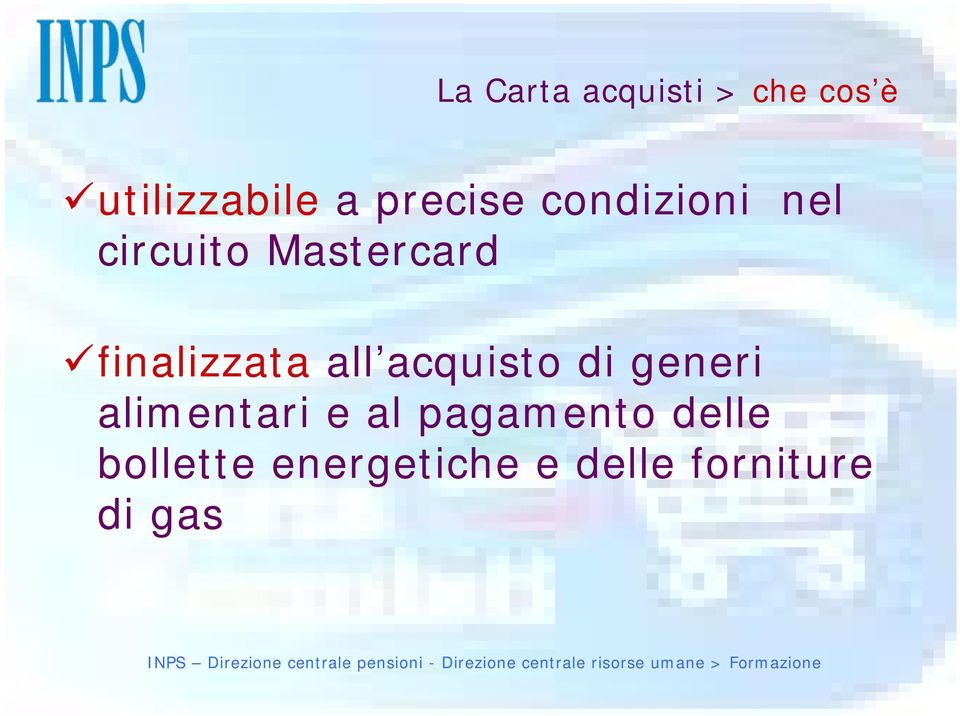 finalizzata all acquisto di generi alimentari e