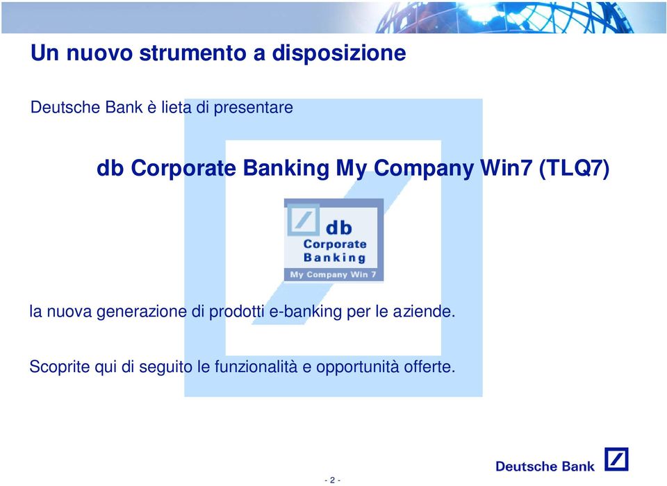 nuova generazione di prodotti e-banking per le aziende.