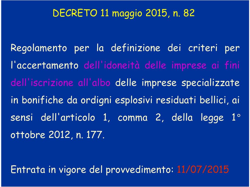 imprese ai fini dell'iscrizione all'albo delle imprese specializzate in bonifiche da