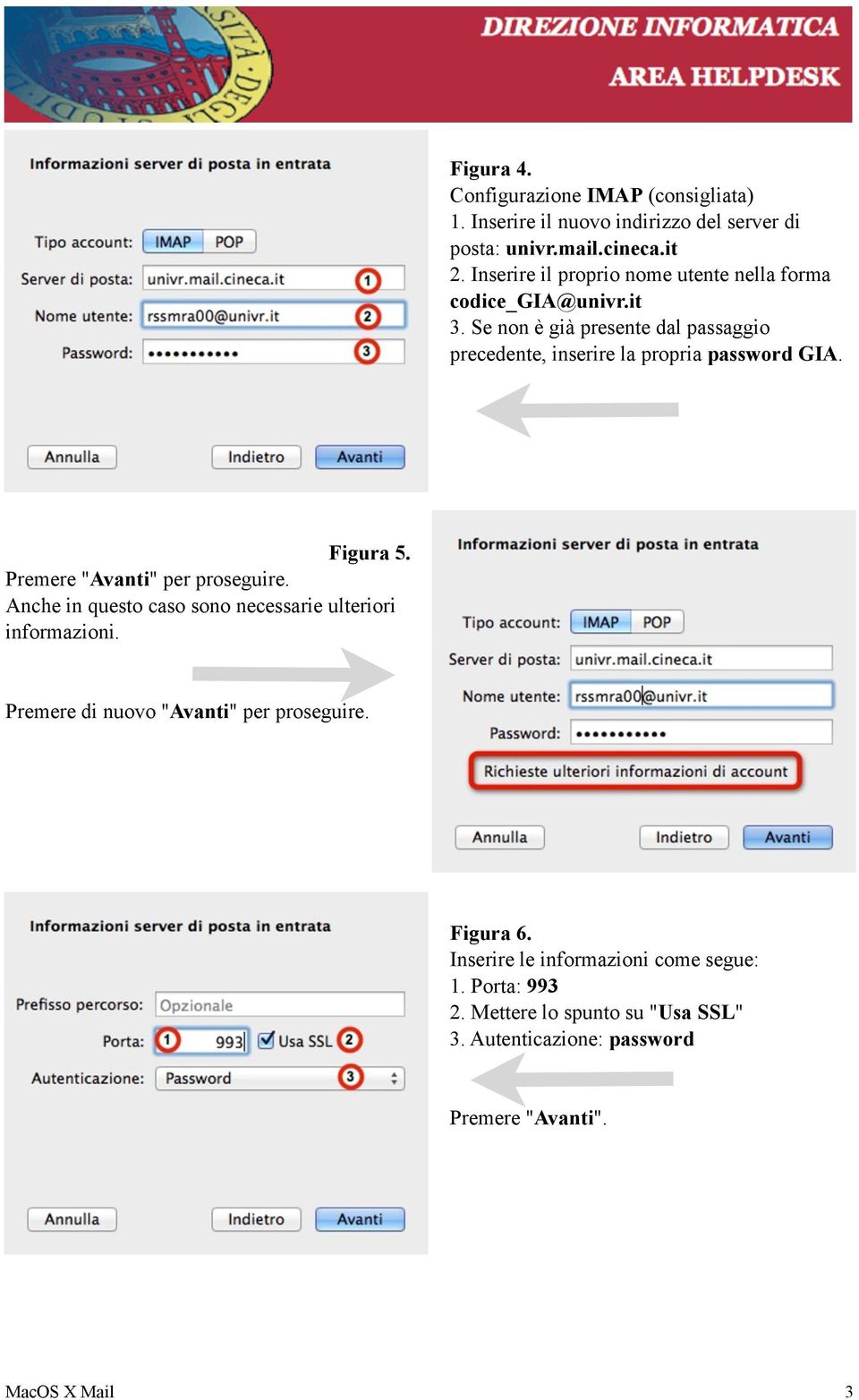 Se non è già presente dal passaggio precedente, inserire la propria password GIA. Figura 5. Premere "Avanti" per proseguire.