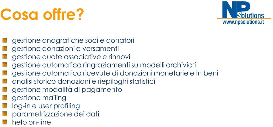 rinnovi gestione automatica ringraziamenti su modelli archiviati gestione automatica ricevute di