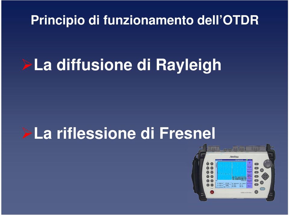 OTDR La diffusione di