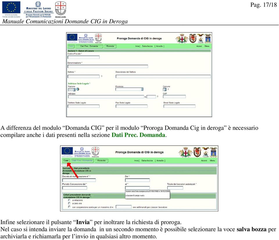 Infine selezionare il pulsante Invia per inoltrare la richiesta di proroga.