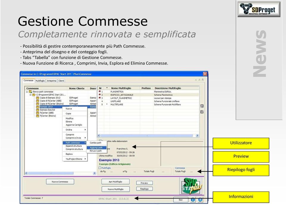 - Tabs Tabella con funzione di Gestione Commesse.