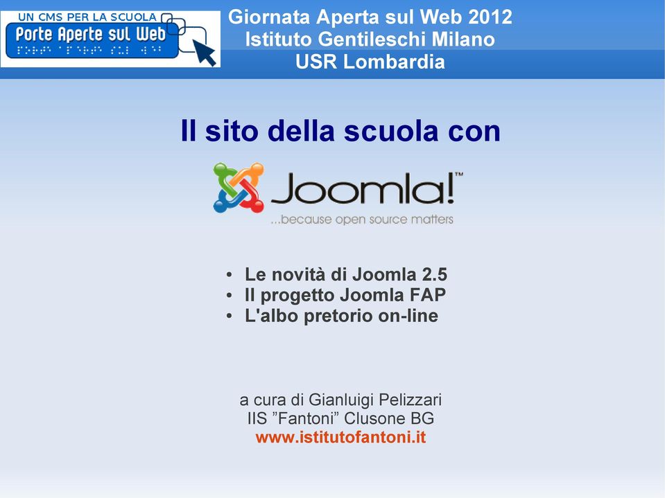 5 Il progetto Joomla FAP L'albo pretorio on-line a cura di