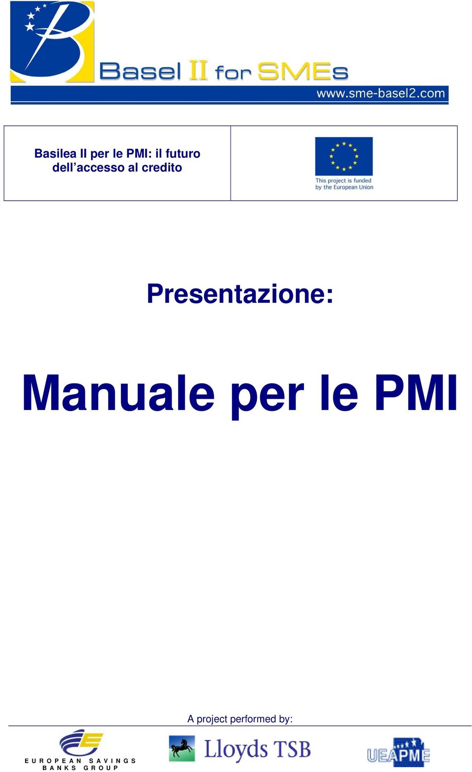 Manuale per le PMI A project performed