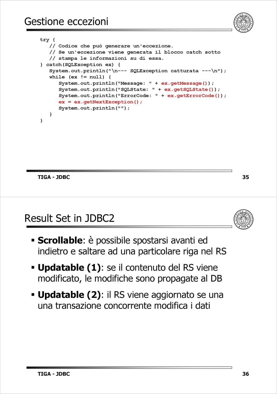 geterrorcode()); ex ex.getnextexception(); System.out.