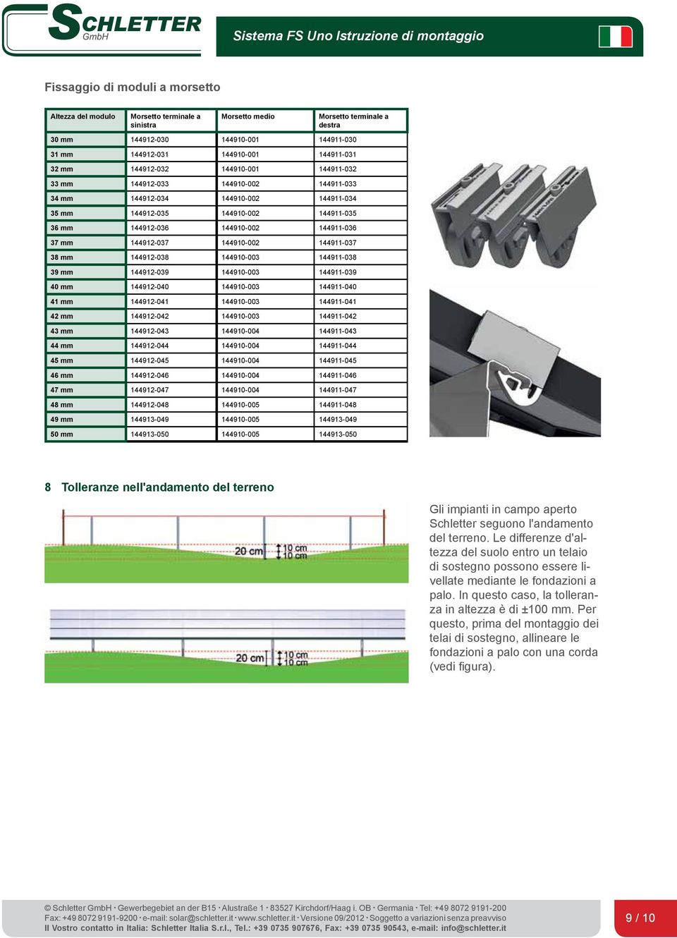 144911-036 37 mm 144912-037 144910-002 144911-037 38 mm 144912-038 144910-003 144911-038 39 mm 144912-039 144910-003 144911-039 40 mm 144912-040 144910-003 144911-040 41 mm 144912-041 144910-003