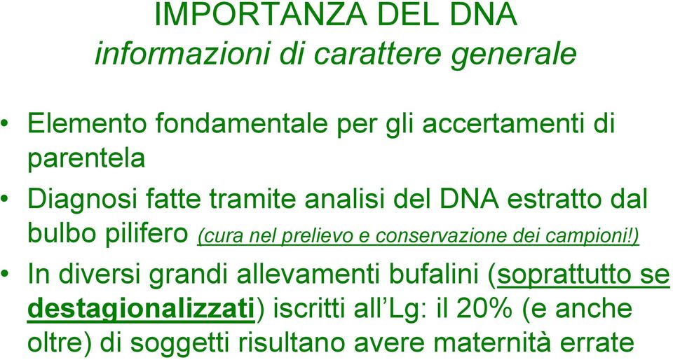 prelievo e conservazione dei campioni!