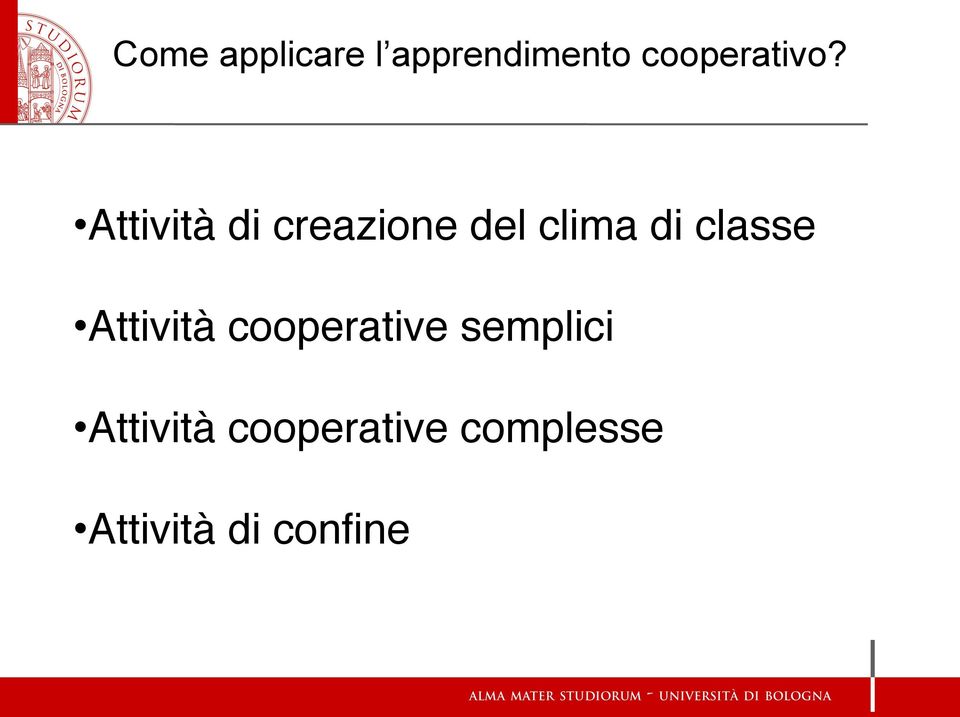 Attività di creazione del clima di classe