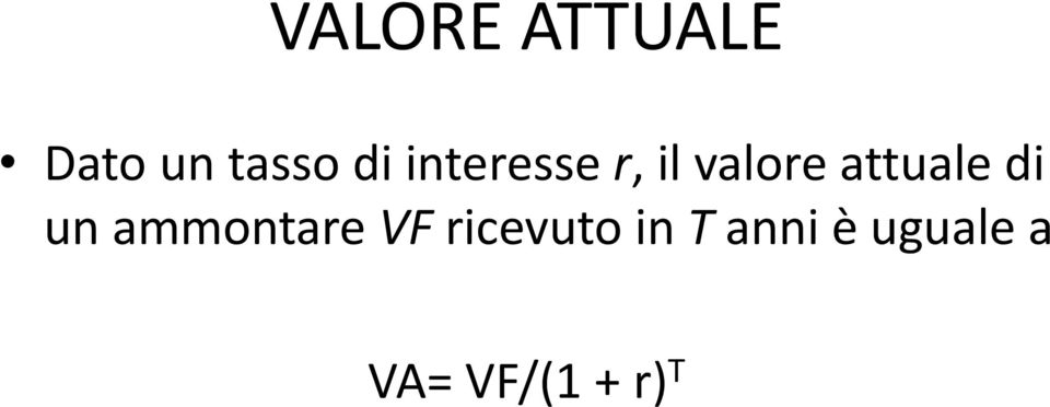 di un ammontare VF ricevuto in