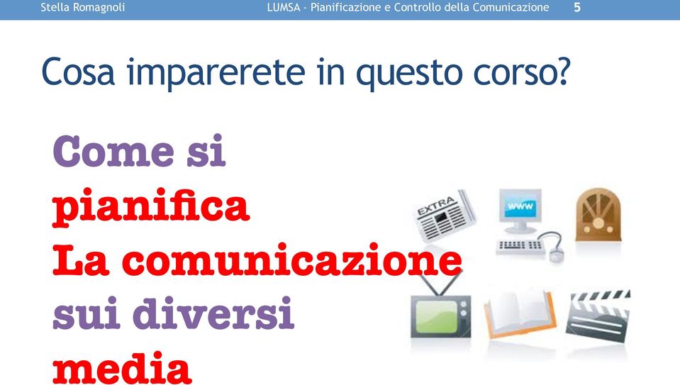 imparerete in questo corso?