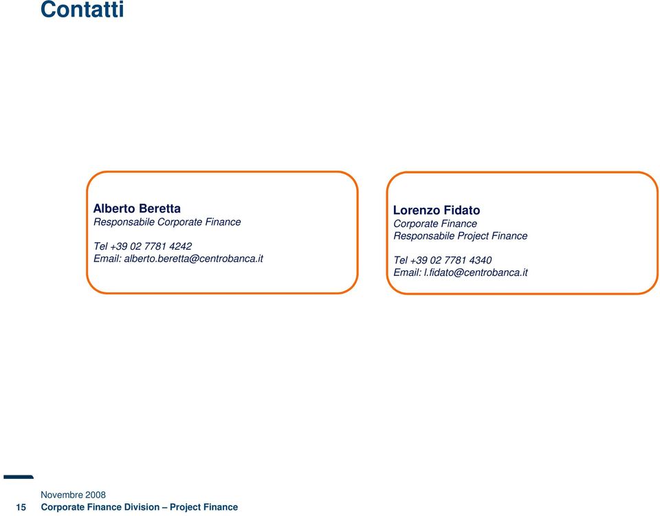 it Lorenzo Fidato Corporate Finance Responsabile Project