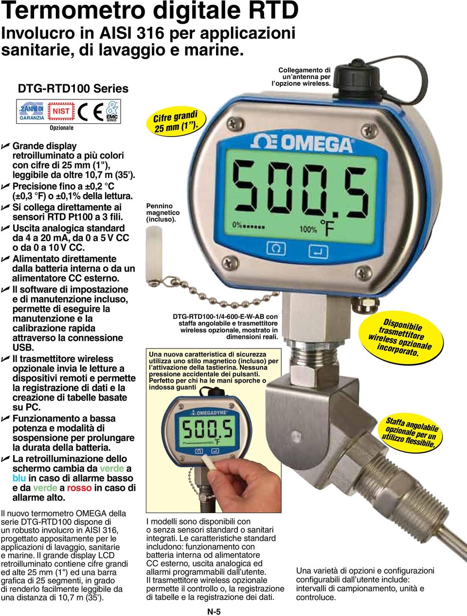 U Si collega direttamente ai sensori RTD Pt100 a 3 fili. U Uscita analogica standard da 4 a 20 ma, da 0 a 5 V CC o da 0 a 10 V CC.