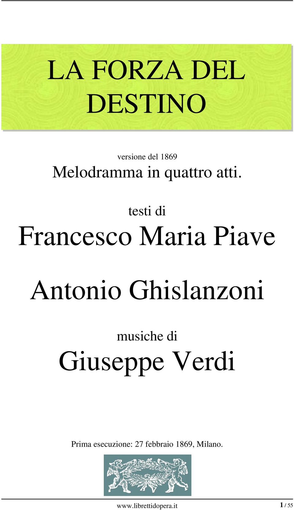 testi di Francesco Maria Piave Antonio Ghislanzoni