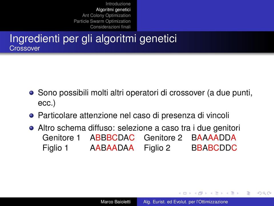 ) Particolare attenzione nel caso di presenza di vincoli Altro schema