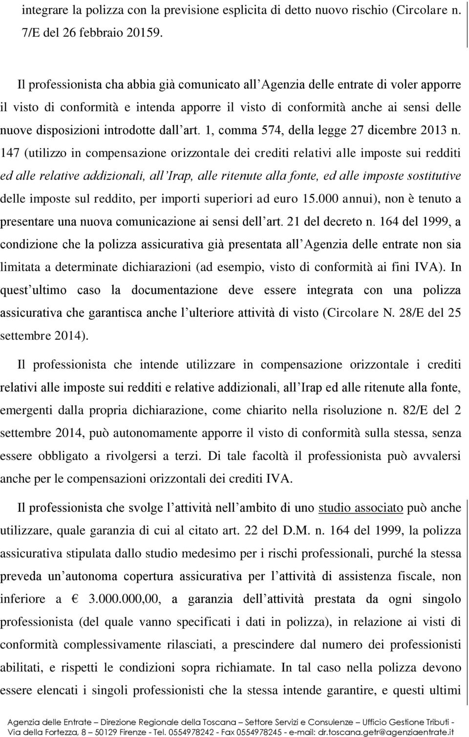 introdotte dall art. 1, comma 574, della legge 27 dicembre 2013 n.