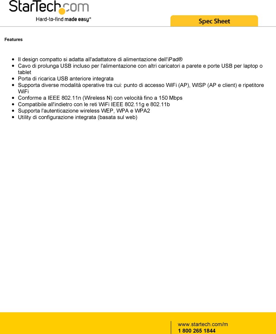 di accesso WiFi (AP), WISP (AP e client) e ripetitore WiFi Conforme a IEEE 802.